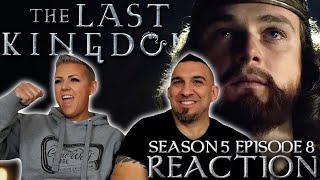 The Last Kingdom Season 5 Episode 8 REACTION [upl. by Ettecul841]