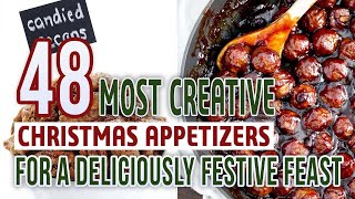 48 Most Creative Christmas Appetizers For a Deliciously Festive Feast [upl. by Tahpos]