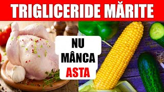 7 ALIMENTE INTERZISE PENTRU TRGLICERIDE MARI și 7 CELE MAI BUNE PENTRU Scăderea TRGLICERIDELOR [upl. by Dnalyk]