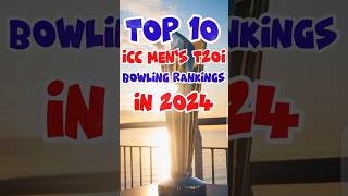 Top 10 T20 Bowler Ranking 2024  cricket top10 shorts [upl. by Esiuqram351]