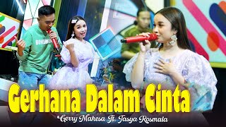 Gerry Mahesa Feat Tasya Rosmala GERSYA  GERHANA DALAM CINTA Official Live Music  OM NABIELA [upl. by Sivrat]