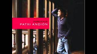 Patxi Andion  Siempre es nunca [upl. by Altman]