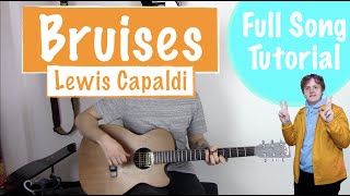 How to play Bruises  Lewis Capaldi  Guitar Tutorial [upl. by Fillander357]