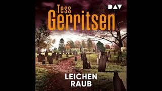 Tess Gerritsen  Leichenraub Teil 2  Hörbuch Komplett [upl. by Dolli]