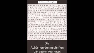 The Achaemenid Inscriptions [upl. by Bradford]