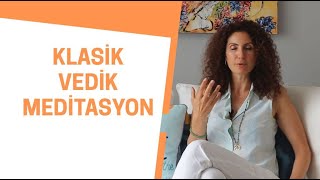 Klasik Vedik Meditasyon [upl. by Valerie901]