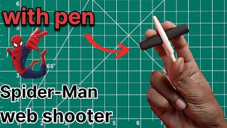 web shooter how to make very amazing web shooter in pen easy to make [upl. by Rehpotsrhc]