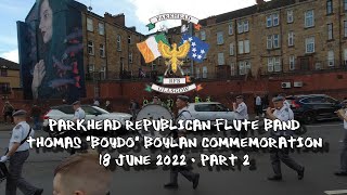 Parkhead Republican Flute Band  Thomas quotBoydoquot Boylan Commemoration  Part 2  18 June 2022 [upl. by Val]