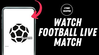 How to Watch Football Live Match on Mobile or PC [upl. by Brunn929]