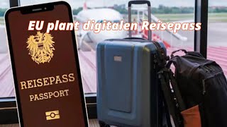 Digitaler Reisepass kommt [upl. by Wj]