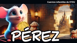 🐭EL RATONCITO PÉREZ  CUENTO INFANTIL para conocer cómo surgió el ratoncito Pérez [upl. by Kellene558]