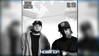 MC Eiht amp Brenk Sinatra  Compton 2 Vienna Vol 1  The Koalition [upl. by Arayk621]