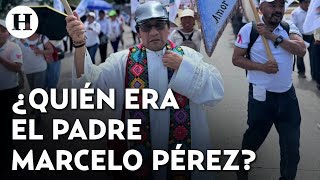 Activista y sacerdote en San Cristóbal ¿Por qué querían asesinar al padre Marcelo Pérez [upl. by Ayhtnic]