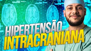 Manejo da Hipertensão Intracraniana [upl. by Prager]