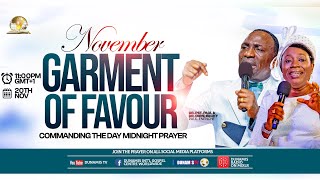 COMMANDING THE DAYNOVEMBER GARMENT OF FAVOR REBROADCAST 21112024 [upl. by Merrell]