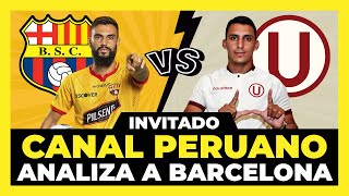 Barcelona vs Universitario Canal peruano analiza partido fase 2 de Copa Libertadores 2022 🏆 [upl. by Pironi425]