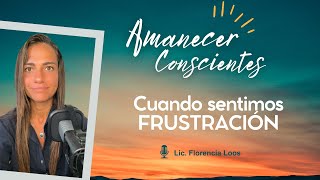 Cuando sentimos frustración [upl. by Maria]