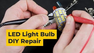 LED Light Bulb DIY Repair [upl. by Warrin]