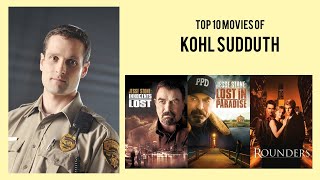 Kohl Sudduth Top 10 Movies of Kohl Sudduth Best 10 Movies of Kohl Sudduth [upl. by Erej960]