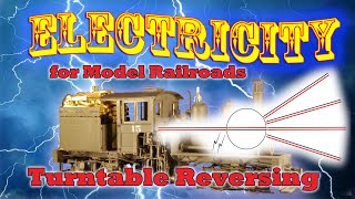 How to Wire Reversing Track Power on Turntables  Electricity for Model Railroads [upl. by Zilber]