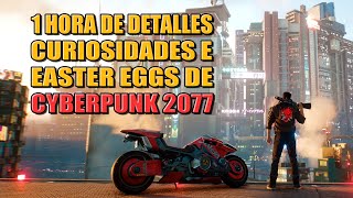 1 HORA de DETALLES CURIOSIDADES EASTER EGGS y REFERENCIAS que te has PERDIDO en CYBERPUNK 2077 [upl. by Latty]