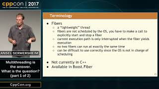 CppCon 2017 Ansel Sermersheim “Multithreading is the answer What is the question part 1 of 2” [upl. by Andras]