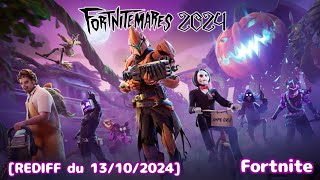 Découverte Fortnitemares 2024 📺🎃 Fortnite  REDIFF du 13102024 [upl. by Myrvyn140]