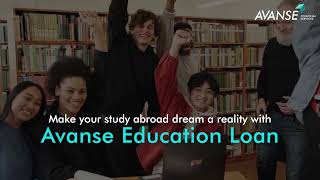 AVANSE Study Abroad Education Loan Collateralfree Loans Up to Rs 75 Lakhs [upl. by Studdard]