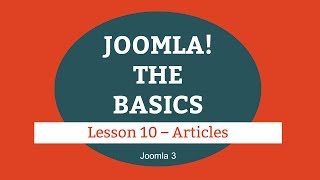 Joomla 3 Tutorial  Lesson 10  Articles [upl. by Starr]