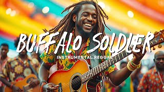 BEST NEW VIBRANT REGGAE GROOVE 2024🎸NEW REGGAE SONGS 2024 🌈  Buffalo Soldler  LISTEN REGGAE NOW [upl. by Marquet]