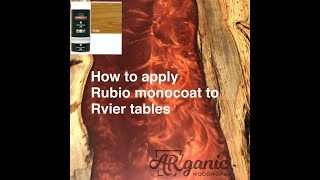 How to apply Rubio Monocoat to river tables [upl. by Atarman465]