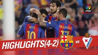 Resumen de FC Barcelona vs SD Eibar 42 [upl. by Netniuq]