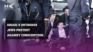 Israel’s Orthodox Jews protest against military conscription [upl. by Floris217]