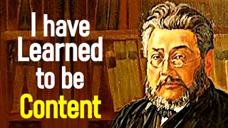 Contentment  Charles Spurgeon Sermon [upl. by Crellen]