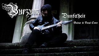 Burzum  Dunkelheit Guitar amp Vocal Cover  Music Video [upl. by Xino812]