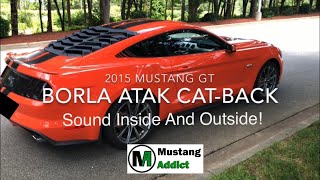 S550 Mustang GT Borla ATAK CatBack Exhaust [upl. by Ttegdirb]