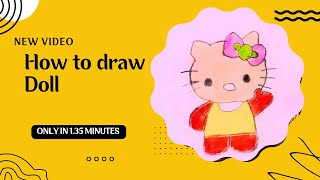 Doll Drawing for Beginners Getting Started with Easequot [upl. by Arabella]