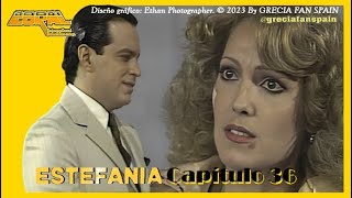 Telenovela Estefanía  Capítulo 36 [upl. by Yseulte]