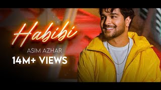 Asim Azhar  Habibi Official Video  New Song 2022 [upl. by Trudi]