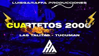 CUARTETOS 2000  SetinLive   Dj Rodrimax  LuisGaraffa Producciones [upl. by Notsnorb]