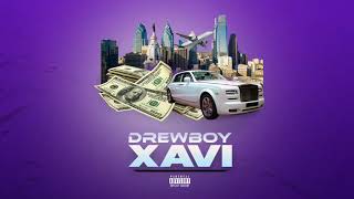 Drewboy XAVI Audio [upl. by Biebel]