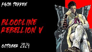 Bloodline Rebellion V  FGCB Tekken Monthly for October 2024 [upl. by Harod]