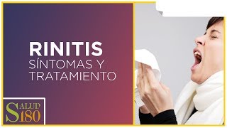 Rinitis alérgica síntomas y tratamiento  Salud180 [upl. by Chloras]