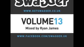 Swagger Volume 13 Full Mix [upl. by Penny]