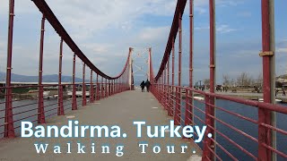 Bandirma Turkey Walking Tour [upl. by Aihpled]