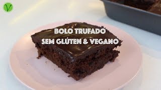 BOLO DE CHOCOLATE MOLHADINHO TRUFADO SEM GLÚTEN E VEGANO 621  Receitas da Mussinha [upl. by Oballa]