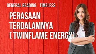 🌺✨PERASAAN TERDALAMNYA TWINFLAME ENERGY💗✨ generalreading tarotindonesia [upl. by Wolf]