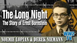 The Long Night  The Story of Ernst Bornstein  A Holocaust Story [upl. by Pierro461]