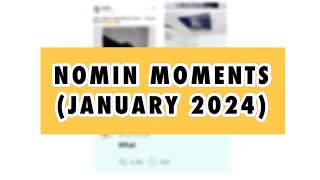 NOMIN MOMENTS OF JANUARY 2024 [upl. by Dur412]