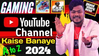 How To Create Gaming Youtube Channel 2024  Youtube Channel Kaise Banaye 2024 [upl. by Trubow]